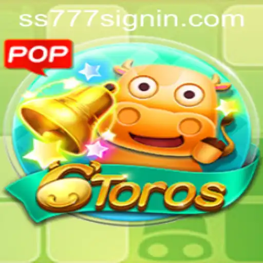 Discover the Thrills of 6Toros with SS777.COM