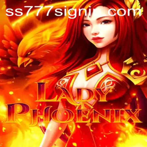 Discover the Exciting World of LadyPhoenix at SS777.COM