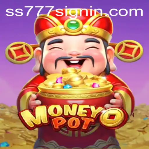 Exploring the Thrills of MoneyPot: The Exciting Casino Game at SS777.COM