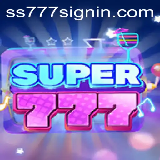 Exploring the Thrilling World of Super777