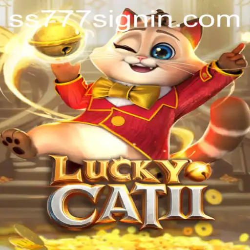 Exploring the Fascinating World of LuckyCatII: A Gaming Experience Enhanced by SS777.COM